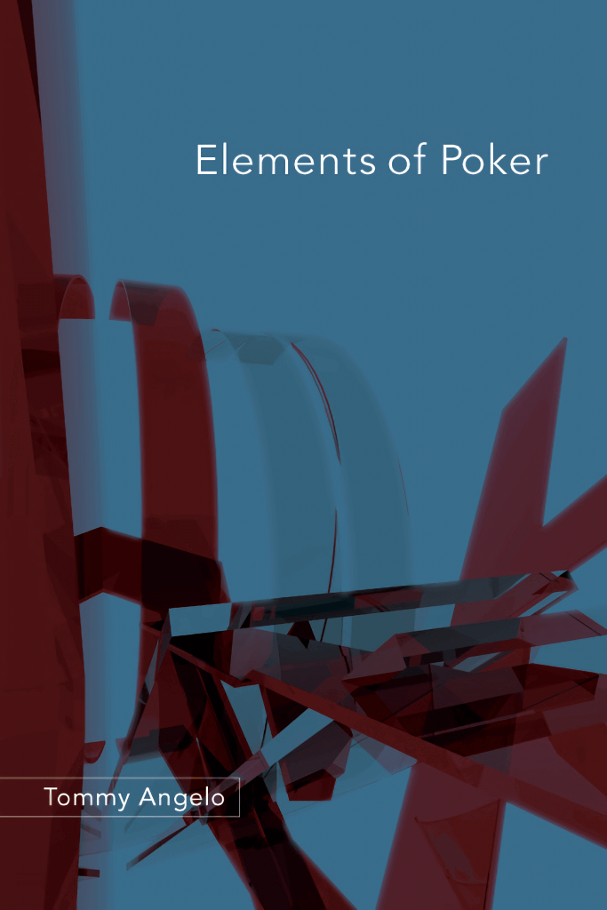 Elements of Poker, Tommy Angelo